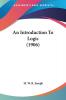 An Introduction To Logic