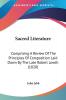 Sacred Literature: Comprising a Review of the Principles of Composition Laid Down by the Late Robert Lowth: Comprising A Review Of The Principles Of ... Laid Down By The Late Robert Lowth (1828)