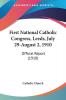 First National Catholic Congress Leeds July 29-August 2 1910: Official Report: Official Report (1910)