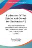 Explanation Of The Epistles And Gospels For The Sundays V2: Holy Days And Festivals Throughout The Ecclesiastical Year; To Which Are Added The Lives Of Many Saints (1880)