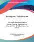 Immigrants In Industries: Silk Goods Manufacturing and Dyeing/ Clothing Manufacturing/ Collar Cuff and Shirt Manufacturing: Silk Goods Manufacturing ... Collar Cuff And Shirt Manufacturing (1911)
