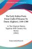 The Early Italian Poets From Ciullo D'Alcamo To Dante Alighieri 1100-1300