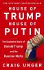 House of Trump House of Putin