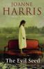 The Evil Seed