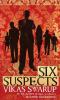 Six Suspects