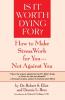 Is It Worth Dying For?