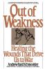 Out of Weakness