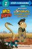 Wild Reptiles: Snakes Crocodiles Lizards and Turtles (Wild Kratts)