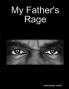 My Father's Rage
