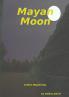 Mayan Moon    A New Beginning