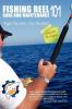 Fishing Reel Care and Maintenance 101