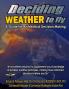 Deciding WEATHER to Fly A Guide for Air Medical Decision Making (Black & White)