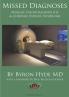 Missed Diagnoses Myalgic Encephalomyelitis & Chronic Fatigue Syndrome Second Edition