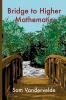 Bridge to Higher Mathematics