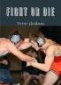 Fight or Die