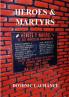 HEROES AND MARTYRS