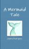 A Mermaid Tale