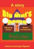 Big Ninny's home The confrontation (a story)