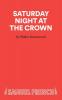 Saturday Night At The Crown