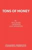 Tons of Money