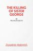 The Killing of Sister George - A Comedy