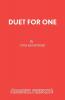 Duet for One