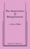 Importance of Being Earnest the (3 ACT Version)