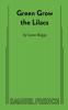 Green Grow the Lilacs