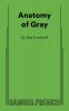 Anatomy of Gray