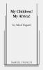 My Children! My Africa!