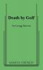 Death by Golf