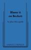 Blame It on Beckett