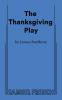 THE THANKSGIVING PLAY