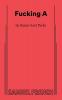 Fucking A