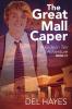 The Great Mall Caper