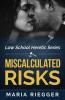 Miscalculated Risks