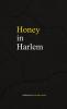 Honey in Harlem