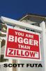 You Are Bigger Than Zillow��