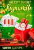Silent Night Dynamite: A Spicetown Mystery: 9