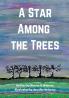 A Star Among the Trees