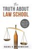 The Truth About Law School