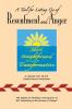 A TOOL FOR LETTING GO OF RESENTMENT AND ANGER