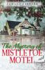 The Mystery of Mistletoe Motel