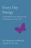 Every Day Energy: Using Meditation Intuition and Clairvoyance in Your Life