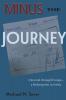 Minus the Journey: A Journal through Europe-a Redemption in Serbia