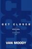 Get Closer