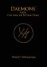 Daemons and The Law of Attraction: Modern Methods of Manifestation: 3 (High Magick Studies)