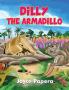 DILLY THE ARMADILLO