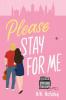 Please Stay for Me