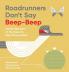 Roadrunners Don't Say Beep-Beep